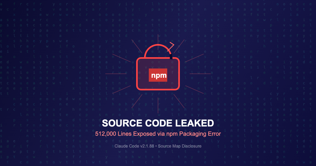 Anthropic Accidentally Leaked Claude Code's Entire Source Code — Here's Why It Matters